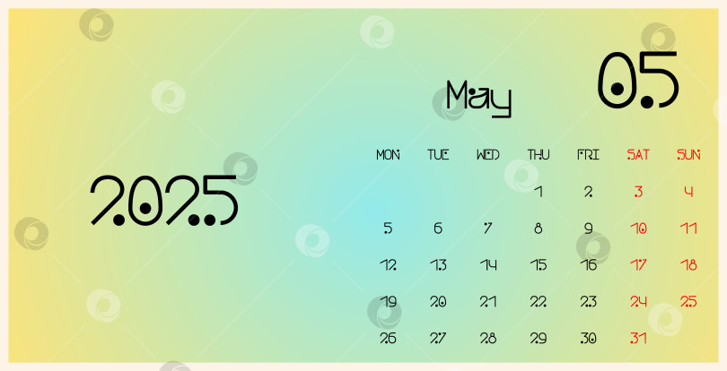 Скачать Шаблон календаря на май 2025 года. Модный градиентный фон. Неделя начинается в понедельник. Идеально подходит для планировщиков, настольных календарей, настенных календарей, печатных ИЗДАНИЙ, рекламы и офисных принадлежностей фотосток Ozero