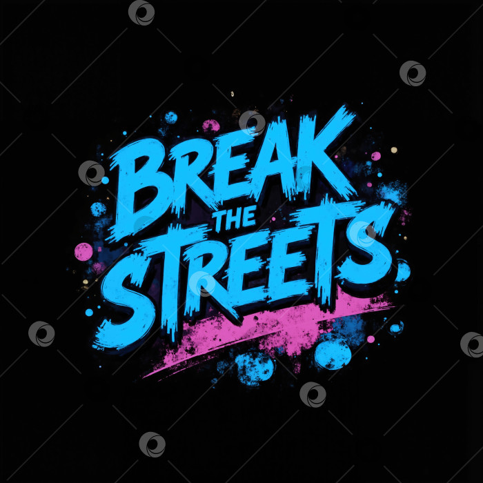 Скачать Изображение представляет собой постер группы под названием Break the Streets фотосток Ozero