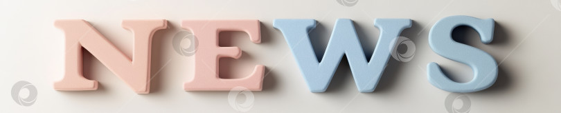 Скачать Ультрареалистичное макро-изображение слова NEWS пастельными буквами для медиа-дизайна фотосток Ozero