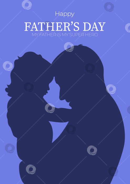 Скачать День отца. Силуэт отца с ребенком на руках крупным планом. Минимализм. Плакат. Редактируемый шаблон. фотосток Ozero