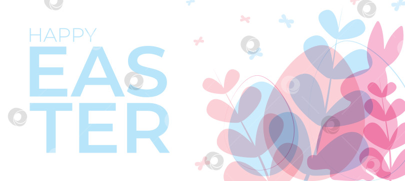 Скачать Пасха. Пасхальные яйца и ветки растений в силуэтном стиле с различной прозрачностью. Баннер на пасхальную тематику. Шаблон фотосток Ozero