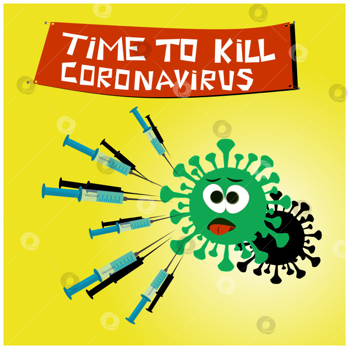 Скачать Время уничтожить коронавирус. Призыв к вакцинации против covid19 фотосток Ozero
