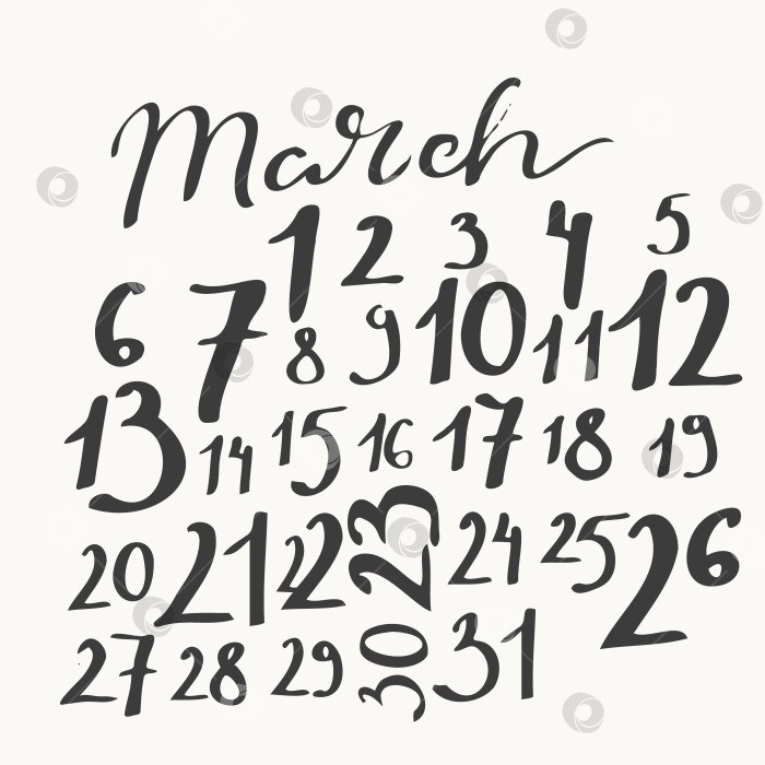 Скачать Мартовский календарь с каллиграфическим названием месяца, неровными цифрами. фотосток Ozero