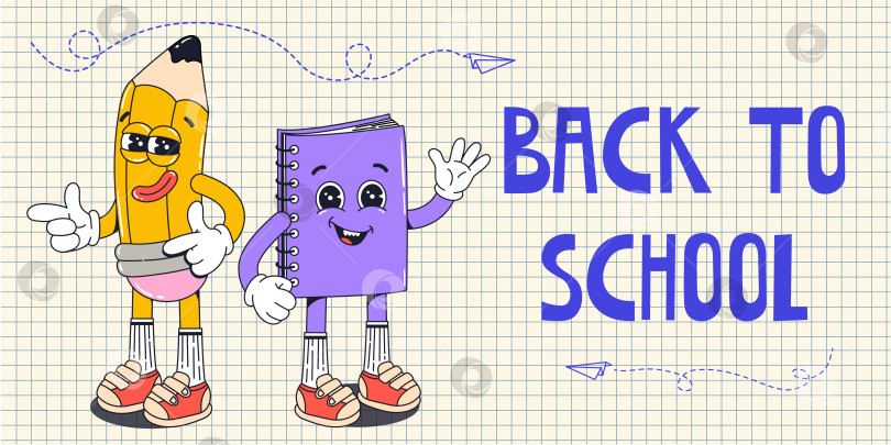 Скачать Banner with school supplies groovy characters in gloves with quotes Back to school in flat retro classic cartoon style of 60s 70s. Copybook and pencil фотосток Ozero