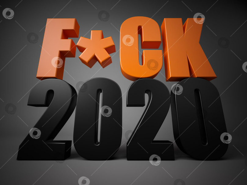 Скачать Непристойная надпись Fuck 2020. Плохой год. 3D-иллюстрация фотосток Ozero