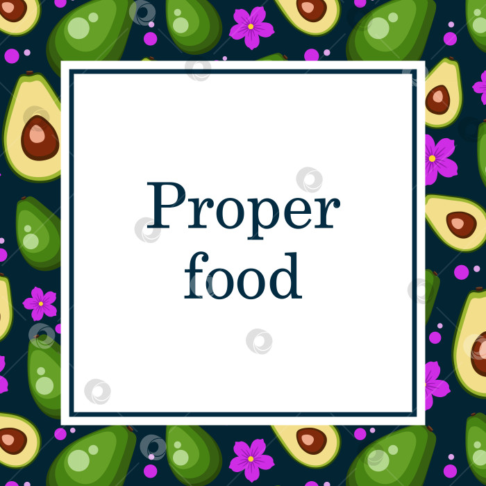 Скачать Квадратный столб, плакат с надписью "правильная еда" в центре, рамка с фруктами, зеленым авокадо, розовыми цветами, кружочками фотосток Ozero