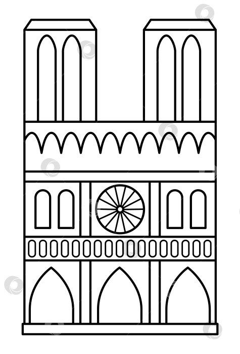 Скачать Векторная черно-белая иконка собора Парижской Богоматери. Иллюстрация линии обзора Парижа или страница-раскраска. Традиционная достопримечательность Франции. Историческая достопримечательность во французском плоском стиле фотосток Ozero
