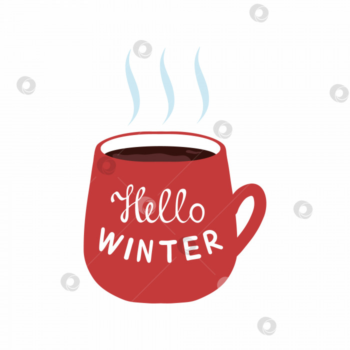 Скачать Красная чашка с чаем и надписью "Здравствуй, зима". Надписи на новый год и Рождество. Уютная векторная иллюстрация. Кружка с ароматным горячим кофе. Элемент для оформления открытки, наклейки фотосток Ozero