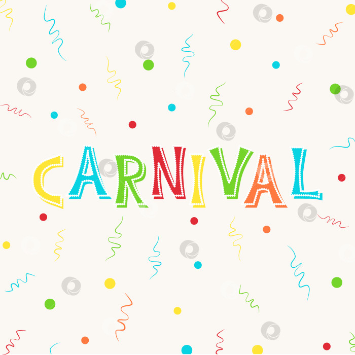 Скачать Векторная иллюстрация с конфетти и яркой надписью Carnival на белом фоне. фотосток Ozero